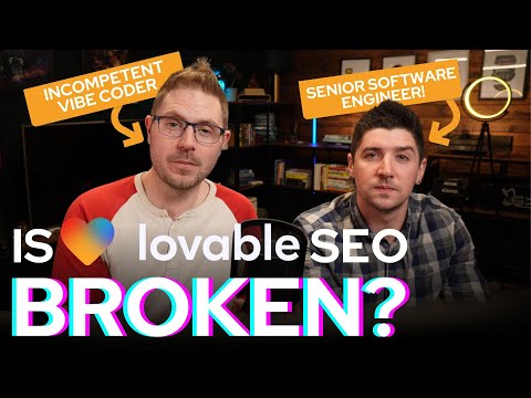 Is Lovable AI SEO Broken? A Senior Dev Weighs In…